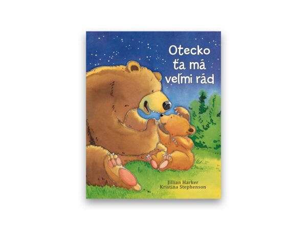 Otecko ťa má veľmi rád