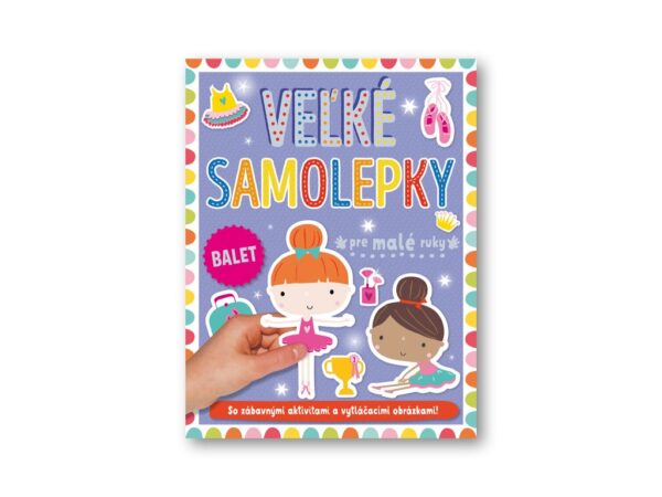 Veľké samolepky pre malé ruky BALET