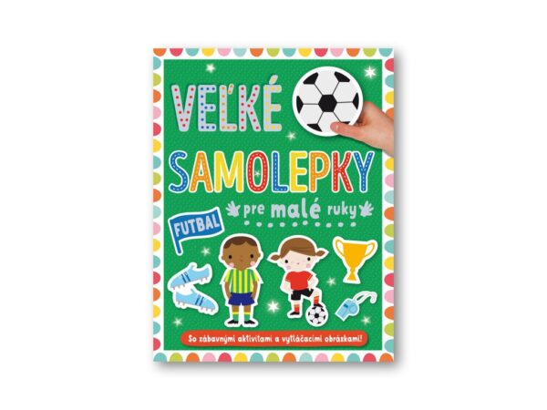 Veľké samolepky pre malé ruky FUTBAL